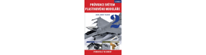 Jakub Vilingr/Průvodce světem plastikového modeláře 2,  IFP Publishing, Kosmas