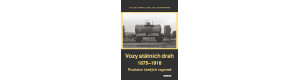 Vozy státních drah 1875–1918, Jan Lutrýn, Ivo Mahel, Ludvík Losos a Zdeněk Malkovský, Nadatur