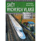 Svět rychlých vlaků, Josef Schrötter, Computer Press