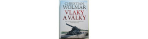 Vlaky a války, Christian Wolmar