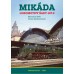 Mikáda - LOKOMOTIVY ŘADY 387.0, Miroslav Petr, Karel Zeithammer, DOPRODEJ, Růžolící Chrochtík